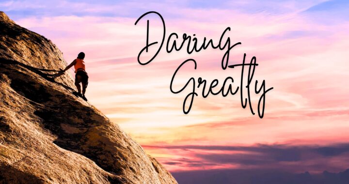 Daring greatly